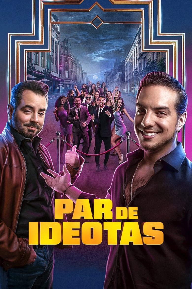 Par de ideotas: Season 1